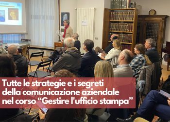 Tutte le strategie e i segreti della comunicazione aziendale nel corso “Gestire l’ufficio stampa”