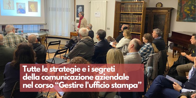 Tutte le strategie e i segreti della comunicazione aziendale nel corso “Gestire l’ufficio stampa”