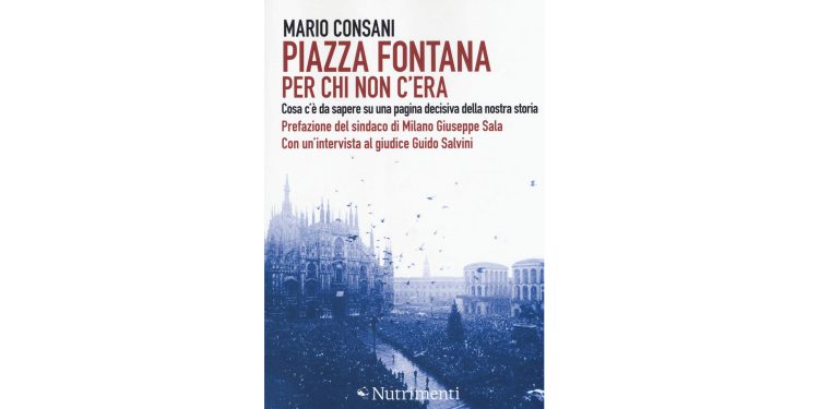 Piazza Fontana. Per chi non c’era