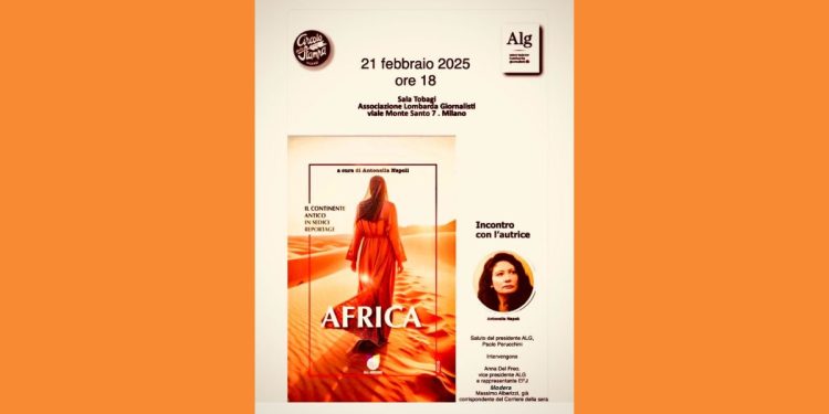 Il 21 febbraio presentazione del libro “Africa” di Antonella Napoli