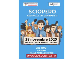 SCIOPERO NAZIONALE DEI GIORNALISTI – VENERDÌ 28 NOVEMBRE 2025 – A MILANO PRESIDIO IN PIAZZA 25 APRILE