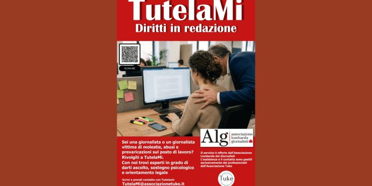 TutelaMi – Diritti in redazione. Il nuovo servizio offerto dall’ALG contro molestie, abusi e prevaricazioni sul posto di lavoro