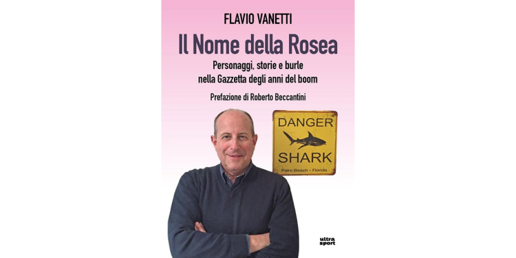 Il nome della rosea. Personaggi, storie e burle nella gazzetta degli anni del boom