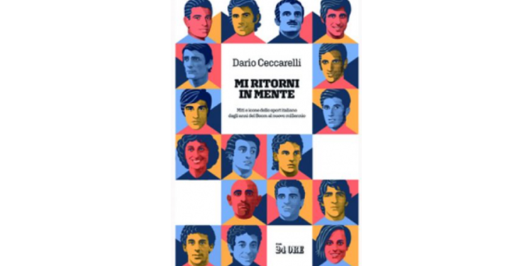 Mi ritorni in mente – Miti e icone dello sport italiano dagli anni del Boom al nuovo millennio