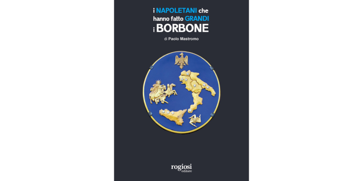 I napoletani che hanno fatto grandi i Borbone