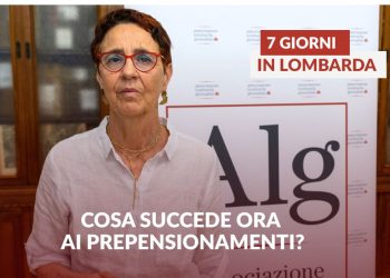 La settimana in Lombarda: le news sui prepensionamenti